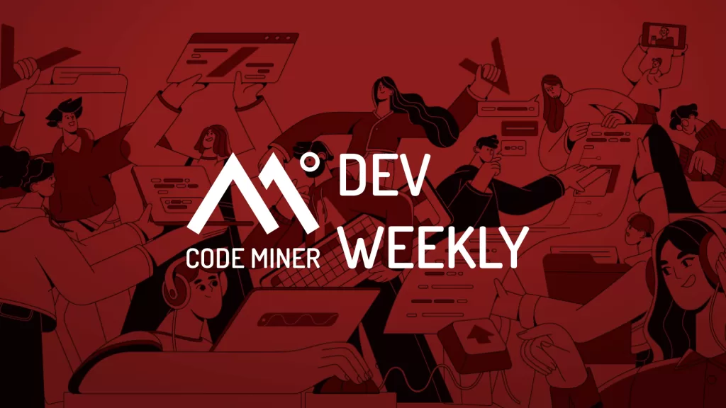 Codemiiner 42 - Dev Weekly