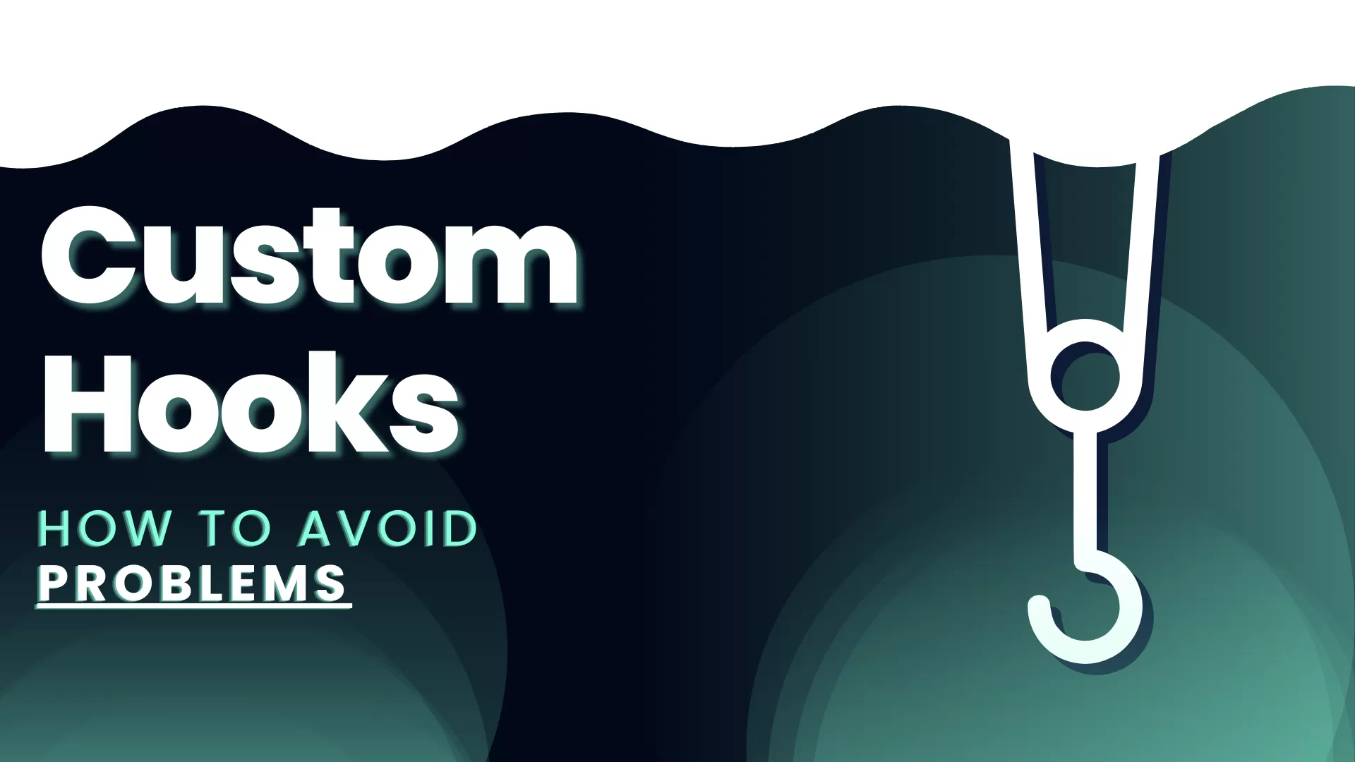 Custom Hooks possible issues: how to avoid them - The Miners